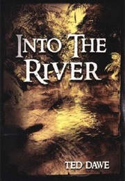 Into the River (Ted Dawe)