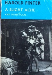 A Slight Ache (Harold Pinter)