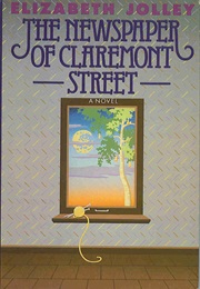 The Newspaper of Claremont Street (Elizabeth Jolley)