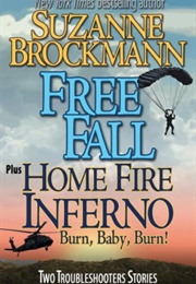 Free Fall & Home Fire Inferno (Burn, Baby, Burn) (Suzanne Brockman)