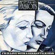The Passions - I'm in Love With a German Film Star (1984)
