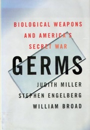 Germs (Judith Miller, Stephen Engelberg and William Broad)