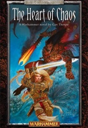 The Heart of Chaos (Gav Thorpe)