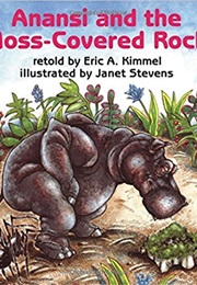 Anansi and the Moss Covered Rock (Eric a Kimmel)