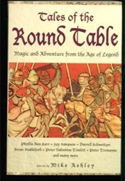 Tales of the Round Table (Mike Ashley)