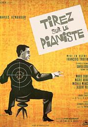 Shoot the Piano Player (François Truffaut)