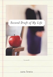 Second Draft of My Life (Sara Lewis)