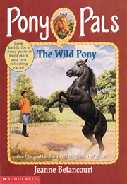 The Wild Pony (Jeanne Betancourt)