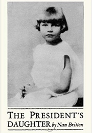 The President's Daughter (Nan Britton)