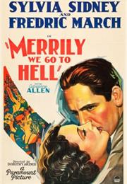 Merrily We Go to Hell