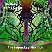 The Legendary Pink Dots - Hallway of the Gods