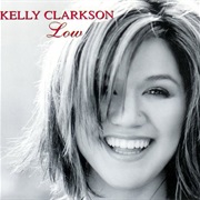 Kelly Clarkson - Low