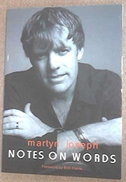 Notes on Words (Martyn Joseph)