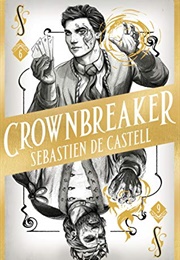 Crownbreaker (Sebastien De Castell)
