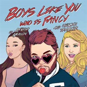 Who Is Fancy Ft. Meghan Trainor, Ariana Grande - Boys Like You