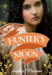Hunter's Moon (Sophie Masson)