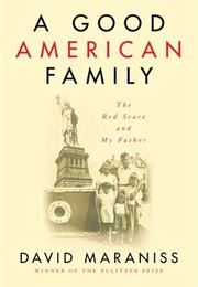A Good American Family (David Maraniss)