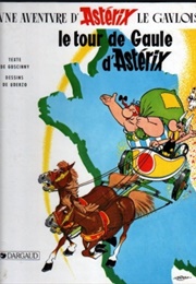 Le Tour De Gaule D'Astérix (René Goscinny Et Albert Uderzo)