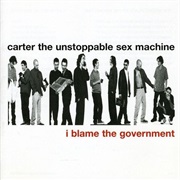 Carter U.S.M.: I Blame the Government