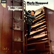 Merle Haggard - I'm a Lonesome Fugitive (1967)