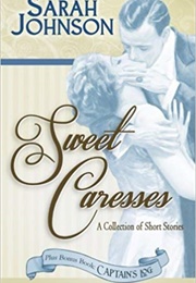 Sweet Caresses (Sarah Johnson)