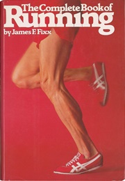 The Complete Book of Running (James Fixx)