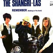 Remember (Walkin' in the Sand) - The Shangri-Las