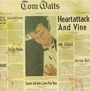 Heartattack and Vine (Tom Waits, 1980)