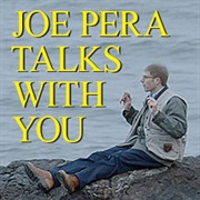 Joe Pera Talks With You