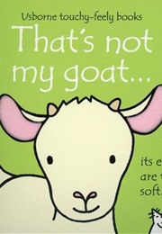 That&#39;s Not My Goat (Fiona Watt)