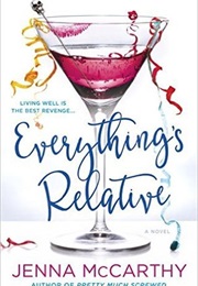Everything's Relative (Jenna McCarthy)