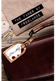 The Fangs of Freelance (Drew Hayes)