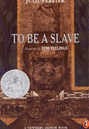 To Be a Slave (Julius Lester)