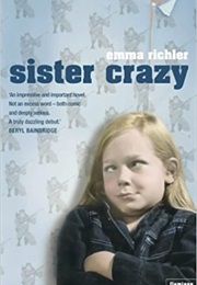 Sister Crazy (Emma Richler)