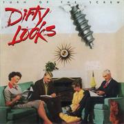 Dirty Looks - Turn of the Screw