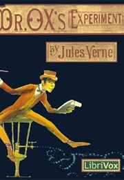 Dr. Ox's Experiment (Jules Verne)