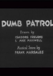 Dumb Patrol (1931)