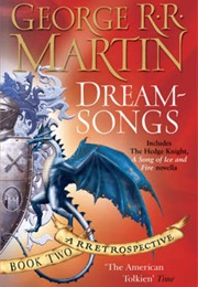 Dreamsongs: A Rretrospective: Book 2 (George R.R. Martin)
