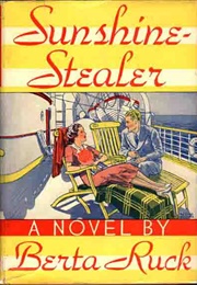 Sunshine Stealer (Berta Ruck)