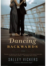 Dancing Backwards (Salley Vickers)
