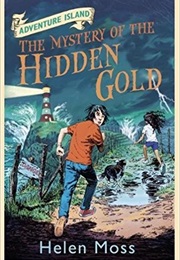 The Mystery of the Hidden Gold (Helen Moss)