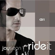 Ride It - Jay Sean