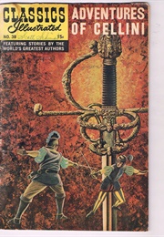 The Adventures of Cellini (Classics Illustrated)