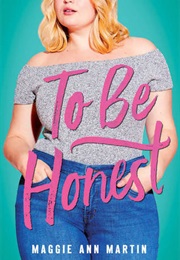 To Be Honest (Maggie Ann Martin)
