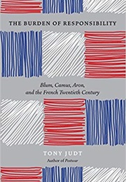 The Burden of Responsibility (Tony Judt)