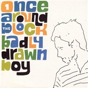Once Around the Block, Badly Drawn Boy