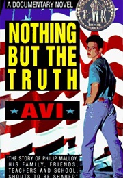 Nothing but the Truth: A Documentary Novel (Avi)