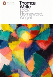 Look Homeward, Angel (Thomas Wolfe)