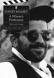 A Whore&#39;s Profession (David Mamet)