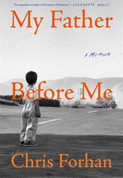 My Father Before Me (Chris Forhan)